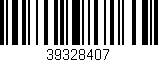 Código de barras (EAN, GTIN, SKU, ISBN): '39328407'