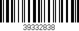 Código de barras (EAN, GTIN, SKU, ISBN): '39332838'