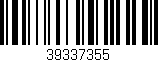 Código de barras (EAN, GTIN, SKU, ISBN): '39337355'