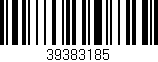Código de barras (EAN, GTIN, SKU, ISBN): '39383185'