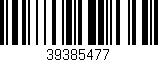 Código de barras (EAN, GTIN, SKU, ISBN): '39385477'