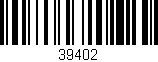 Código de barras (EAN, GTIN, SKU, ISBN): '39402'