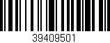 Código de barras (EAN, GTIN, SKU, ISBN): '39409501'