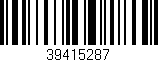 Código de barras (EAN, GTIN, SKU, ISBN): '39415287'