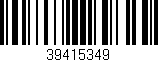 Código de barras (EAN, GTIN, SKU, ISBN): '39415349'