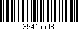 Código de barras (EAN, GTIN, SKU, ISBN): '39415508'