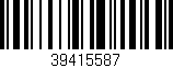 Código de barras (EAN, GTIN, SKU, ISBN): '39415587'