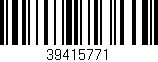 Código de barras (EAN, GTIN, SKU, ISBN): '39415771'
