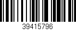 Código de barras (EAN, GTIN, SKU, ISBN): '39415796'