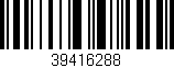 Código de barras (EAN, GTIN, SKU, ISBN): '39416288'