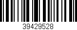 Código de barras (EAN, GTIN, SKU, ISBN): '39429528'
