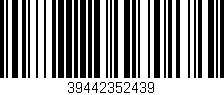 Código de barras (EAN, GTIN, SKU, ISBN): '39442352439'