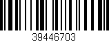 Código de barras (EAN, GTIN, SKU, ISBN): '39446703'