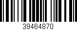 Código de barras (EAN, GTIN, SKU, ISBN): '39464870'