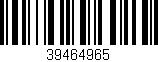 Código de barras (EAN, GTIN, SKU, ISBN): '39464965'