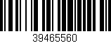 Código de barras (EAN, GTIN, SKU, ISBN): '39465560'