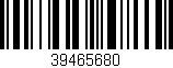 Código de barras (EAN, GTIN, SKU, ISBN): '39465680'
