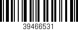 Código de barras (EAN, GTIN, SKU, ISBN): '39466531'