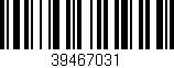 Código de barras (EAN, GTIN, SKU, ISBN): '39467031'