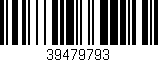 Código de barras (EAN, GTIN, SKU, ISBN): '39479793'