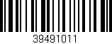 Código de barras (EAN, GTIN, SKU, ISBN): '39491011'