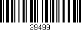 Código de barras (EAN, GTIN, SKU, ISBN): '39499'