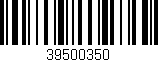 Código de barras (EAN, GTIN, SKU, ISBN): '39500350'