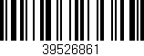 Código de barras (EAN, GTIN, SKU, ISBN): '39526861'