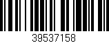 Código de barras (EAN, GTIN, SKU, ISBN): '39537158'