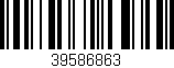 Código de barras (EAN, GTIN, SKU, ISBN): '39586863'