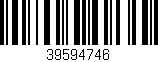 Código de barras (EAN, GTIN, SKU, ISBN): '39594746'