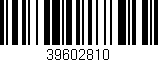 Código de barras (EAN, GTIN, SKU, ISBN): '39602810'