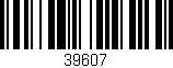 Código de barras (EAN, GTIN, SKU, ISBN): '39607'