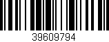 Código de barras (EAN, GTIN, SKU, ISBN): '39609794'