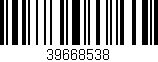 Código de barras (EAN, GTIN, SKU, ISBN): '39668538'