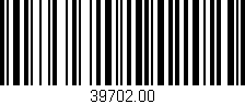 Código de barras (EAN, GTIN, SKU, ISBN): '39702.00'