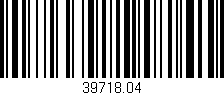 Código de barras (EAN, GTIN, SKU, ISBN): '39718.04'