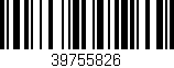 Código de barras (EAN, GTIN, SKU, ISBN): '39755826'