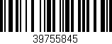 Código de barras (EAN, GTIN, SKU, ISBN): '39755845'