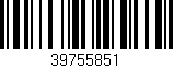 Código de barras (EAN, GTIN, SKU, ISBN): '39755851'