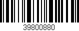 Código de barras (EAN, GTIN, SKU, ISBN): '39800880'