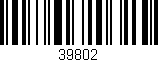 Código de barras (EAN, GTIN, SKU, ISBN): '39802'
