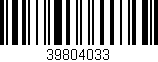 Código de barras (EAN, GTIN, SKU, ISBN): '39804033'