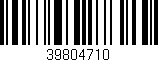 Código de barras (EAN, GTIN, SKU, ISBN): '39804710'