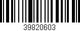 Código de barras (EAN, GTIN, SKU, ISBN): '39820603'
