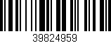 Código de barras (EAN, GTIN, SKU, ISBN): '39824959'