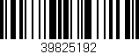 Código de barras (EAN, GTIN, SKU, ISBN): '39825192'