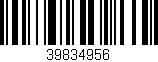 Código de barras (EAN, GTIN, SKU, ISBN): '39834956'