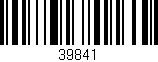Código de barras (EAN, GTIN, SKU, ISBN): '39841'