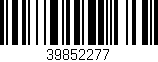 Código de barras (EAN, GTIN, SKU, ISBN): '39852277'